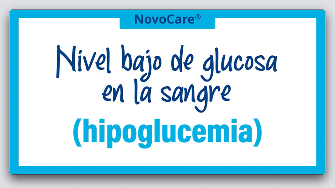 Low Blood Glucose (Hypoglycemia) – Spanish