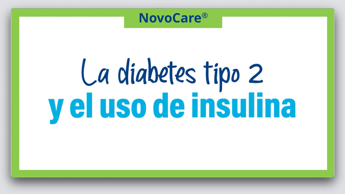 Type 2 Diabetes and Insulin – Spanish