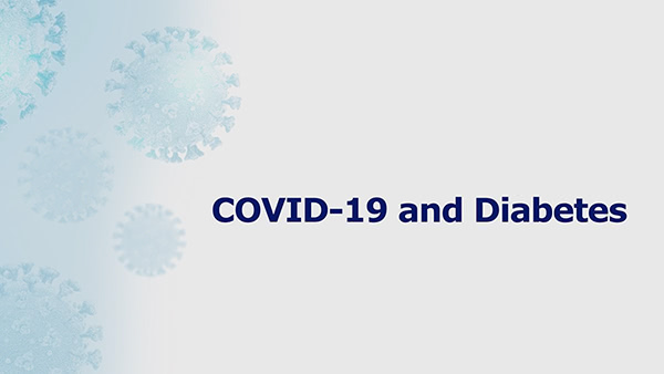 COVID-19 and Diabetes