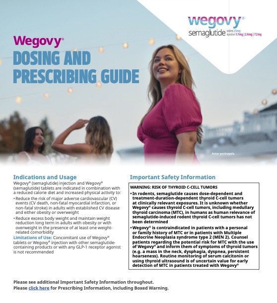 Wegovy® Dosing and Prescribing Guide
